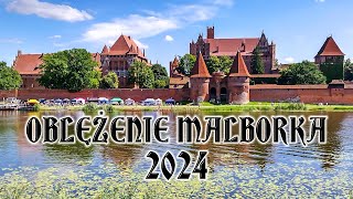 Oblężenie Malborka 2024 [upl. by Sivahc327]