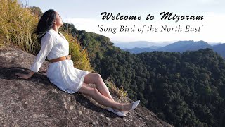 Welcome to Mizoram Song Bird of the North East 2019 [upl. by Brande70]