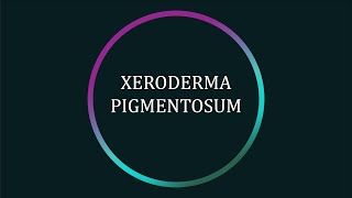 What is Xeroderma Pigmentosum XP [upl. by Kin]