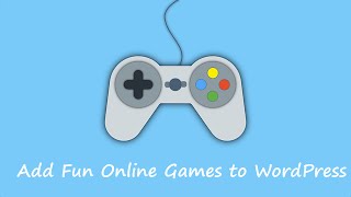 How to Add Fun Online Games to Your WordPress Website [upl. by Alarick883]