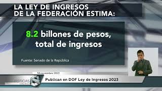 Publican en DOF Ley de Ingresos 2023 [upl. by Nirel]