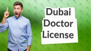 Can a doctor work in Dubai without DHA license [upl. by Noid424]