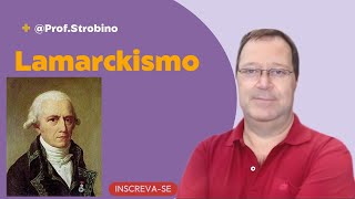 Lamarckismo  EVOLUÇÃO  Biologia com o Prof Strobino [upl. by Worsham]