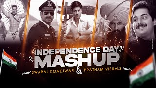 Independence Day Mashup  Pratham Visuals amp Swaraj Komejwar  Periodic Songs  2022 [upl. by Nmutua714]