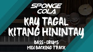 Sponge Cola  Kay Tagal Kitang Hinintay  Bass  Drums MIDI Backing Track [upl. by Nylcaj193]