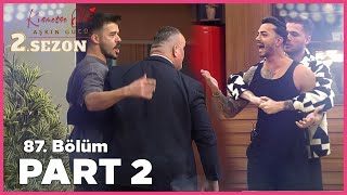 Kısmetse Olur Aşkın Gücü 2 Sezon  87 Bölüm FULL  PART  2 [upl. by Amary638]