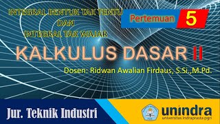 Pertemuan 5 Kalkulus Dasar II Bentuk Tak Tentu dan Tak Wajar [upl. by Nomde]