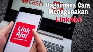 Cara Menggunakan Aplikasi LinkAja [upl. by Westleigh]