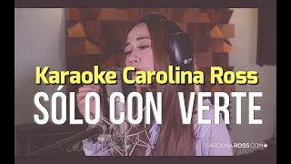 Solo Con Verte  Banda MS  Karaoke Carolina Ross  Leo Mart [upl. by Nwadrebma]