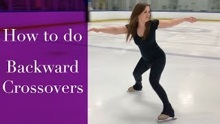 How to do Backward Crossovers on Figure Skates  Figure Skating Tutorial [upl. by Hamforrd]