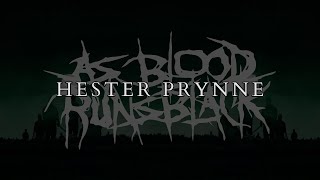 AS BLOOD RUNS BLACK  HESTER PRYNNE LYRICS [upl. by Aicemaj915]