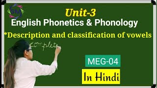 MEG04Unit3  topic Description and classification of vowels in HindiAspects of language in hindi [upl. by Bunns3]