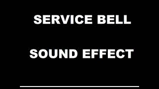 Service Bell  Sound Effect HD [upl. by Melanie219]