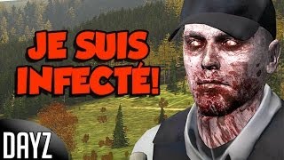 JE SUIS INFECTÉ  DAYZ mod Arma II  Episode 4 FR [upl. by Grishilde]