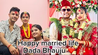 Happy married life Sagar dada and Bhauju ❣️Weeding Vlog [upl. by Acacia691]