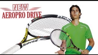 Babolat New Aeropro Drive 2013  Nadals new Racket [upl. by Kire]