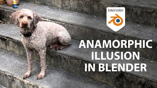 Anamorphic Illusion Blender VFX Tutorial [upl. by Arlon]