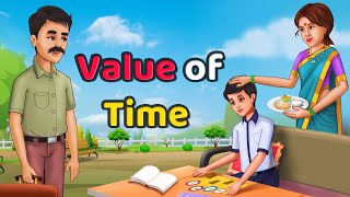 VALUE OF TIME  A Life Changing Motivational Story  Time Story  English Stories  Moral Stories [upl. by Ladnik]