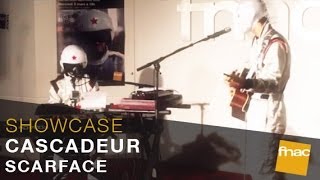 Cascadeur  quotScarfacequot  showcase  Fnac Forum des Halles [upl. by Leff]