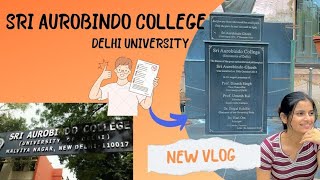 Sri Aurobindo college Delhi Universitycollegevlog [upl. by Vivl]