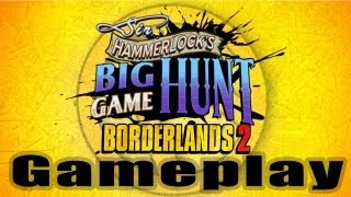 Hors Série Borderlands 2  Sir Hammerlock Big Game Hunt DLC  Gameplay FRHD [upl. by Hnim73]