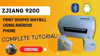 Zjiang 9200 Print Shopee Waybill Using Android Phone Complete Tutorial in Less Than 8 mins [upl. by Keil]