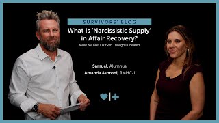 What Is ‘Narcissistic Supply’ in Affair Recovery “Make Me Feel Ok Even Though I Cheated” [upl. by Maxim]