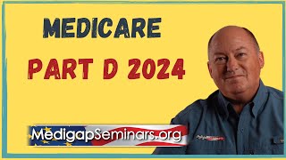 Medicare Part D 2024 [upl. by Forster]