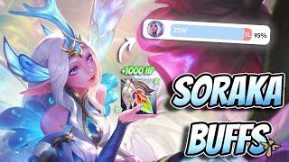 THE NEW SORAKA BUFFS GIVE MAX HEAL [upl. by Kendrah]