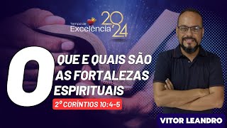 quotO que e quais são as Fortalezas espirituaisquot  Fé Ativada  2024  Tempo de Excelência [upl. by Kathlin]