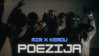 MIR x Kemdu  Poezija [upl. by Laden700]