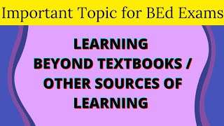 Learning Beyond Textbooks  Other Sources of Learning  BEd Short Notes  The Vani Classes [upl. by Yeltihw748]