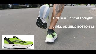 adidas ADIZERO BOSTON 12  First Run [upl. by Aicile7]