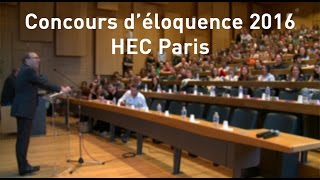 Finale du Concours déloquence 2016  HEC Paris [upl. by Rivard]