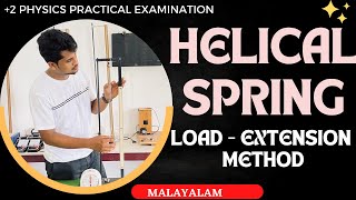 Helical SpringLoad Extension Method2 PhysicsPractical ExaminationMalayalamFizixguru [upl. by Anitsugua385]