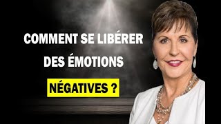 Comment se libérer des émotions négatives  Joyce Meyer [upl. by Infeld928]