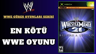 En Kötü WWE Oyunu  Wrestlemania 21 XBOX  WWE GÜREŞ OYUNLARI SERİSİ [upl. by Currier]