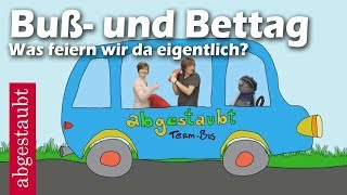 Was wird Buß und Bettag gefeiert Kurz erklärt  Abgestaubt  Bibel TV [upl. by Frieda777]