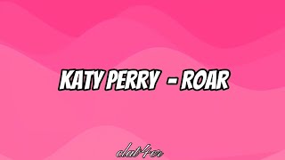 Katy Perry  RoarLyrics [upl. by Wengert254]