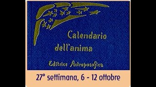 Ventisettesima settimana  Calendario dellAnima [upl. by Oremo]