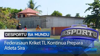 Federasaun Kriket TL Kontinua Prepara Atleta Sira [upl. by Nnaeilsel]