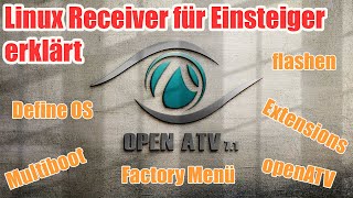 Tutorial Linux E2 Receiver für Einsteiger erklärt  openATV  DefineOS  Octagon [upl. by Adnaram]