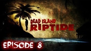 Dead Island Riptide  Playthrough Coop 8 FRHD [upl. by Ruthi]