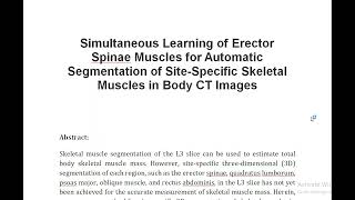 Simultaneous Learning of Erector Spinae Muscles for Automatic Segmentation of Site Specific Skeletal [upl. by Druci]