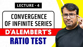 Infinite Series  DAlemberts Ratio Test For Convergence of Series [upl. by Giacamo17]