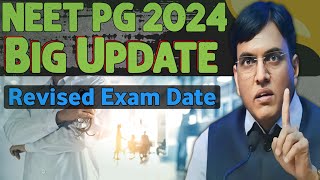 Neet pg 2024 exam dateneet pg exam newsneet pg news  neet of exam date 2024neet pg 2024 new date [upl. by Alvin]