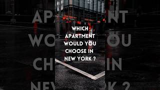 Which Apartment would you choose in New York shorts [upl. by Phelgon]