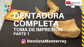 Toma de impresión para ProtesisTotales 👅Parte1 Dentaduracompleta dental [upl. by Petey511]