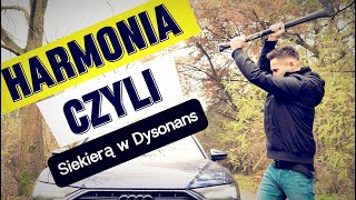 Harmonia czyli siekierą w dysonans [upl. by Laup]