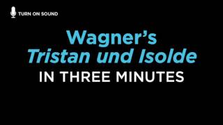 Wagners Tristan und Isolde Told in 3 Minutes [upl. by Aisyle863]